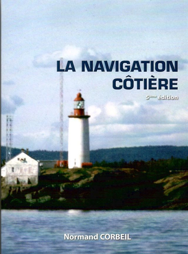 La navigation côtière - Normand Corbeil