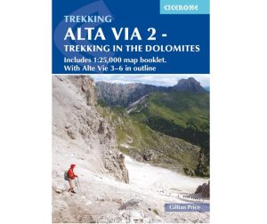 Alta Via 2 Trekking in the Dolomites Cicerone 9781786310972