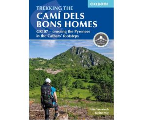 Trekking the Cami dels Bons Homes GR107 Cicerone 9781786312235