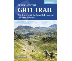 Trekking the GR11 TRail The Traverse of the spanish pyrenees la senda pirenaica