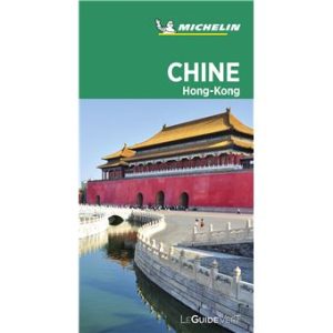 Chine et Hong-Kong - Guide Vert Michelin