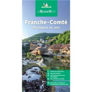 Franche-Comté and Jura - Guide Vert Michelin