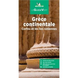 Grèce continentale Corfou Iles Ioniennes- Guide Vert Michelin