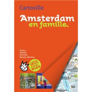 Amsterdam en famille - Guide Cartoville