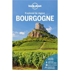 Bourgogne - Meilleures expériences - Guide Lonely Planet