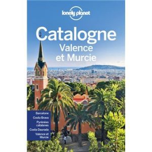 Catalogne Valence Murcie - Guide Lonely Planet