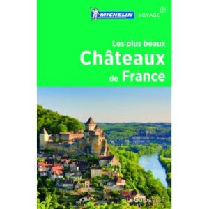 Les plus beaux châteaux de France. Michelin