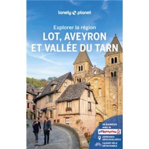 Lot, Aveyron et Tarn - Explorer la région - Guide Lonely Planet