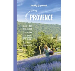Explorer la région Provence 6ed. Lonely Planet 9782384928965