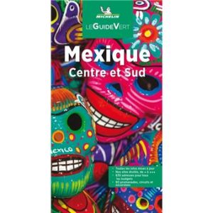 Mexique - Guide Vert Michelin