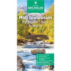 Midi Toulousain Pyrénées Gers Andorre - Guide Vert Michelin