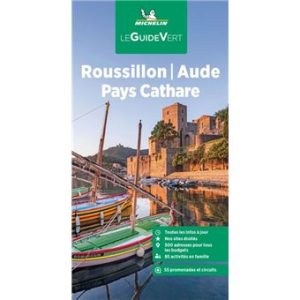 Roussillon Aude Pays de Cathare - Guide Vert Michelin