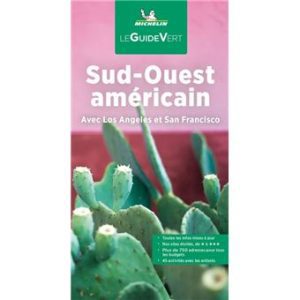 Sud-Ouest des États-Unis - Guide Vert Michelin