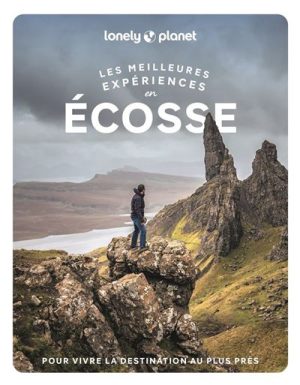 Écosse - Les meilleures expériences - Lonely Planet