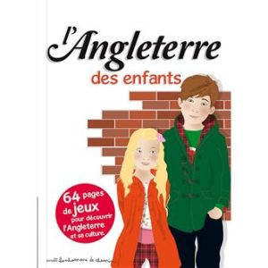 L'Angleterre des enfants - Éditions Bonhomme de chemin