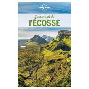 L'essentiel de l'Écosse - Guide Lonely Planet