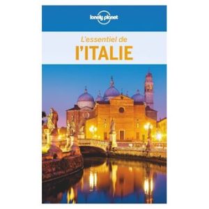 Italie - L'essentiel - Guide Lonely Planet