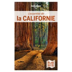 L'Essentiel de la Californie - Guide Lonely Planet