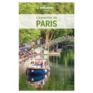 Paris - L'essentiel - Guide Lonely Planet