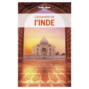 L'essentiel de l'Inde - Guide Lonely Planet