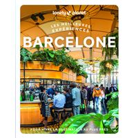 Barcelone - Meilleures expériences - Lonely Planet