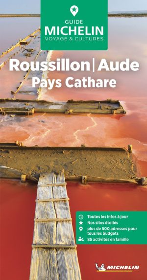 Roussillon Aude Pays de Cathare - Guide Vert Michelin