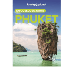 Phuket - Quelques jours - Lonely Planet
