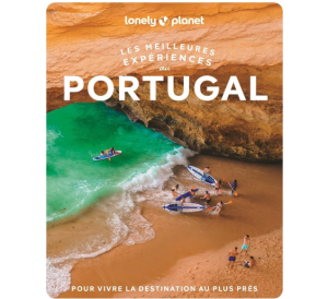 Portugal- Meilleures expériences - Lonely Planet