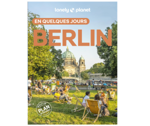 Berlin - En quelques jours - Lonely Planet