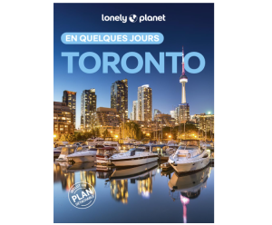 Toronto - Quelques jours - Lonely Planet
