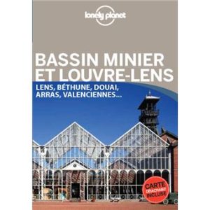 Bassin minier et Louvre-Lens - En quelques jours - Guide Lonely Planet