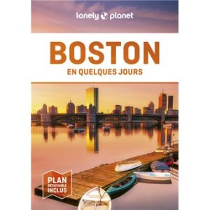 Boston - En quelques jours - Guide Lonely Planet