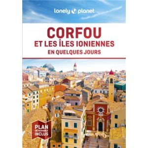 Corfou et les îles Ioniennes - En quelques jours - Guide Lonely Planet