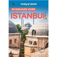 Istanbul - En quelques jours - Lonely Planet