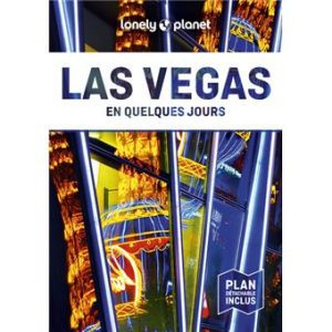 Las Vegas - En quelques jours - Guide Lonely Planet