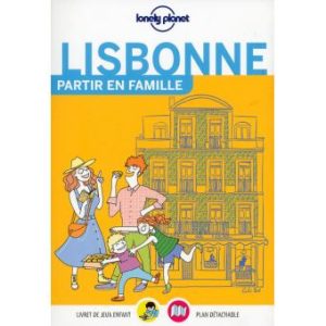 Lisbonne - Partir en famille - Guide Lonely Planet