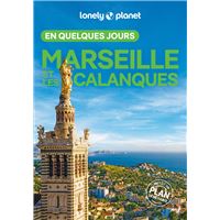 Marseille et les calanques - En quelques jours - Lonely Planet