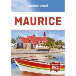 Ile Maurice - En quelques jours - Guide Lonely Planet