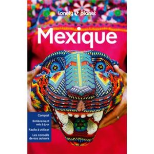 Mexique - Guide Lonely Planet