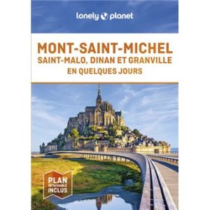 Mont-Saint-Michel et Saint-Malo - En quelques jours - Guide Lonely Planet