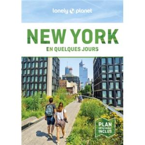 New York - En quelques jours - Guide Lonely Planet