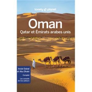 Oman, Qatar, Émirats arabes unis - Guide Lonely Planet