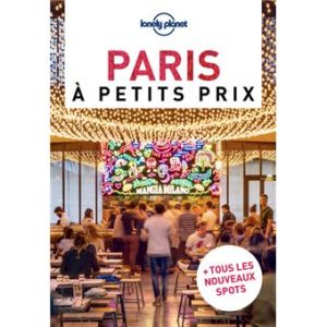 Paris - A petits prix - Guide Lonely Planet