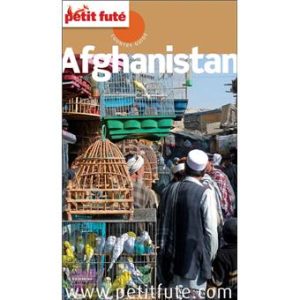 Afghanistan - Guide Petit Futé