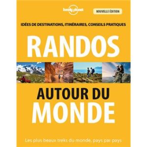 Randos autour du monde - Guide Lonely Planet