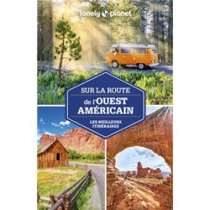 Sur la route de l'Ouest américain - Guide Lonely Planet