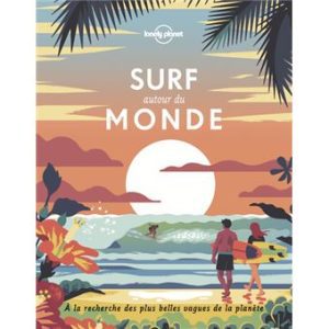 Surf autour du monde - Guide Lonely Planet