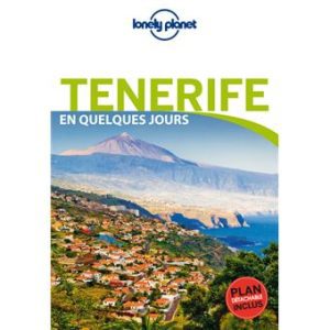 Tenerife - En quelques jours - Guide Lonely Planet