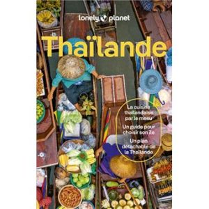 Thailande - Guide Lonely Planet