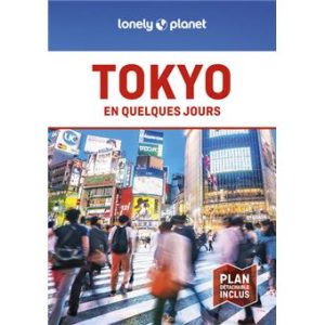 Tokyo - En quelques jours - Guide Lonely Planet